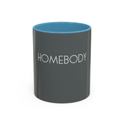 HOMEBODY - Accent Coffee Mug (11, 15oz)