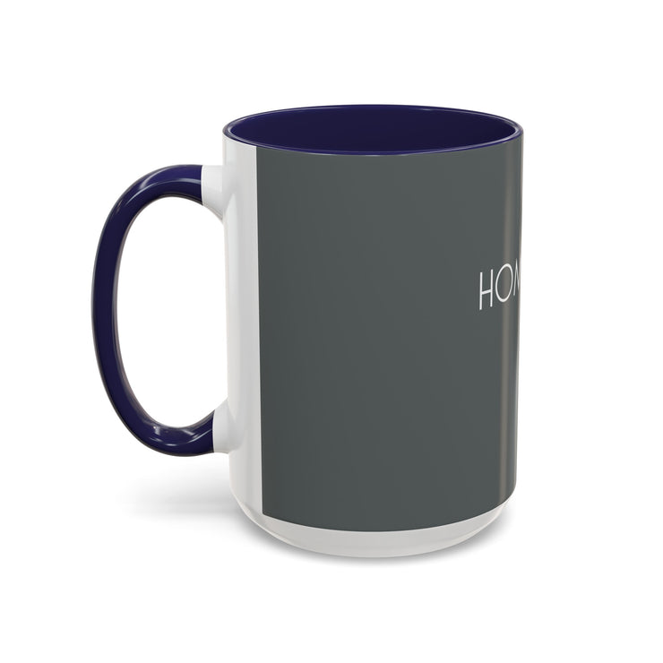 HOMEBODY - Accent Coffee Mug (11, 15oz)