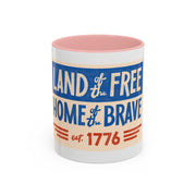 Red, White, And Blue - 4th of July - Land of the Free Home of the Brave - Coffee Mug (11, 15oz)