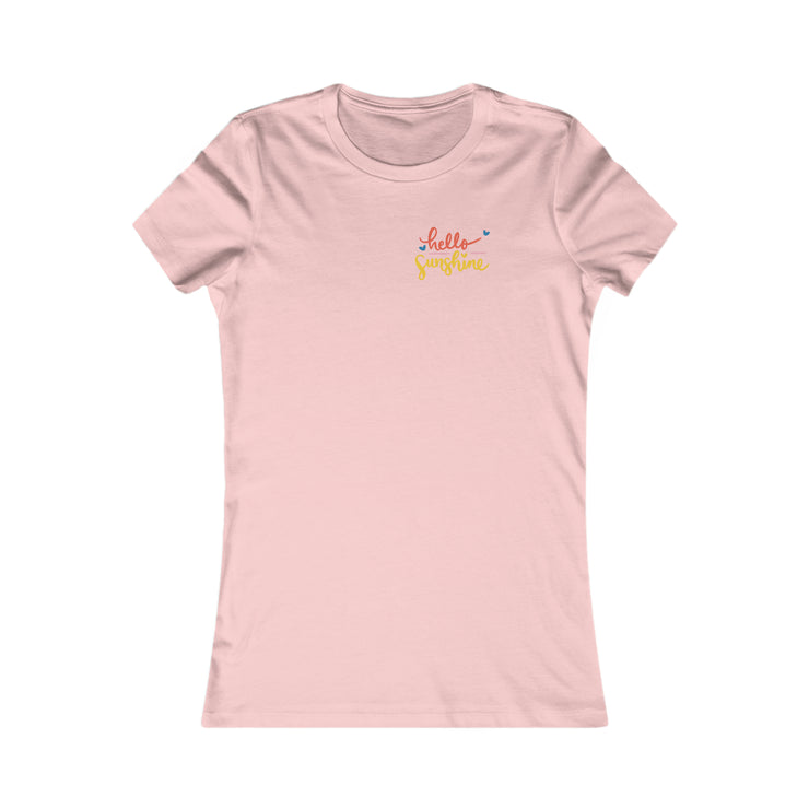 Hello Sunshine - Women's Favorite Tee