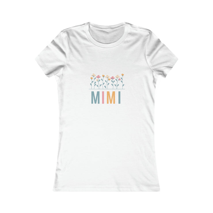 MIMI Flower Power Matching Mini, Auntie, Grandma, Nana Women's Favorite Tee