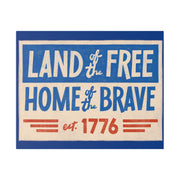 Red, White, And Blue - 4th of July - Land of the Free Home of the Brave - Matte Canvas, Stretched, 0.75"