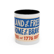 Red, White, And Blue - 4th of July - Land of the Free Home of the Brave - Coffee Mug (11, 15oz)