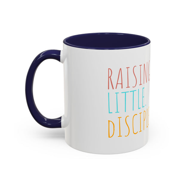 The Collins Kids - Raising Little Disciples Accent Coffee Mug (11, 15oz)