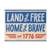 Red, White, And Blue - 4th of July - Land of the Free Home of the Brave - Matte Canvas, Stretched, 0.75"