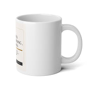 Good Morning Mama - Jumbo Mug, 20oz