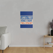 Red, White, And Blue - 4th of July - Land of the Free Home of the Brave - Matte Canvas, Stretched, 0.75"