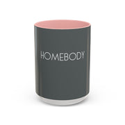 HOMEBODY - Accent Coffee Mug (11, 15oz)