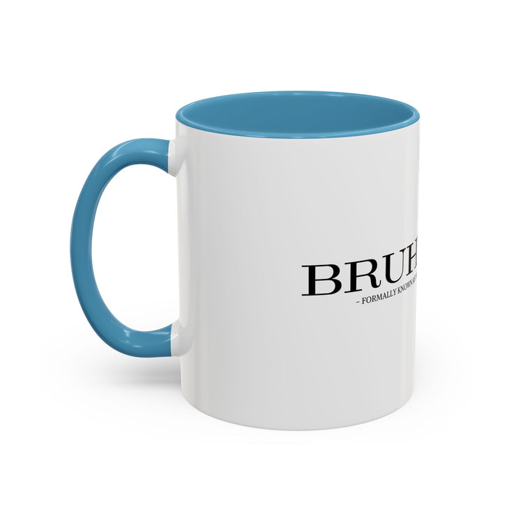 The Collins Kids - Bruh. Mom - Accent Coffee Mug (11, 15oz)