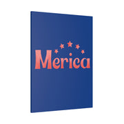 Red, White, And Blue - 4th of July - Merica - Matte Canvas, Stretched, 0.75"