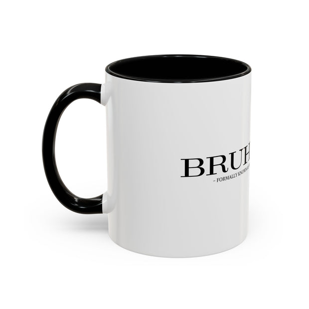 The Collins Kids - Bruh. Mom - Accent Coffee Mug (11, 15oz)