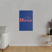 Red, White, And Blue - 4th of July - Merica - Matte Canvas, Stretched, 0.75"