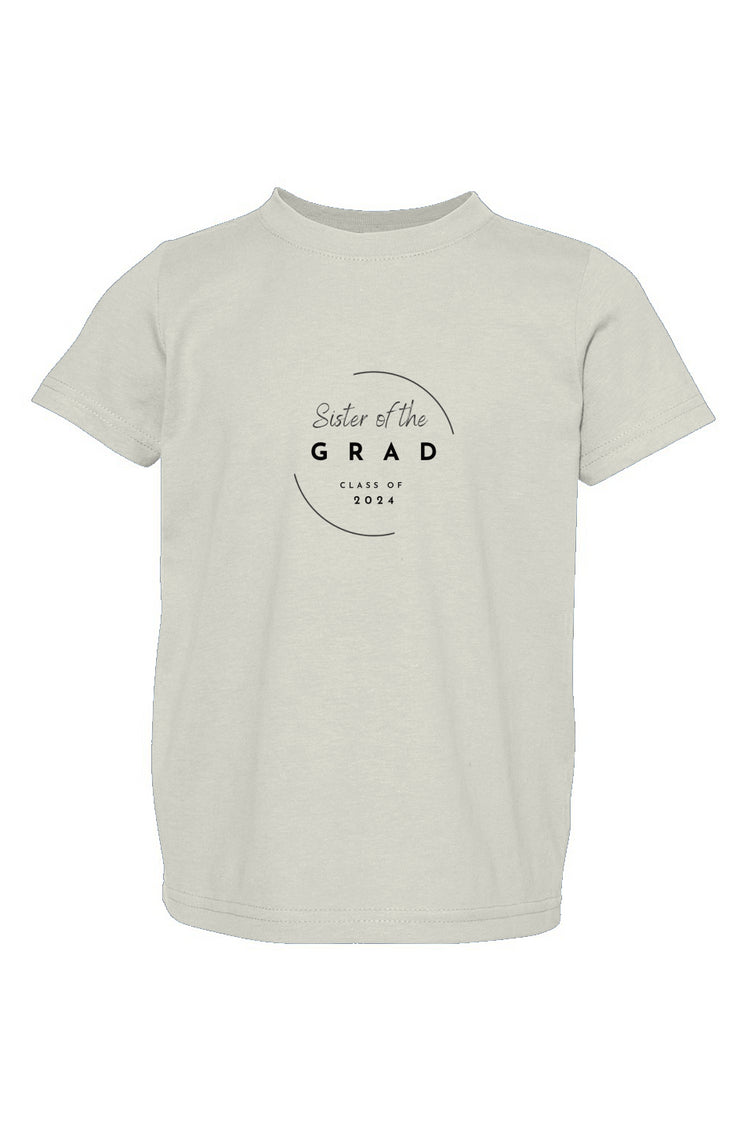 Sister of the grad - Congrats Grad - Class of 2024 Toddler Fine Jersey Tee