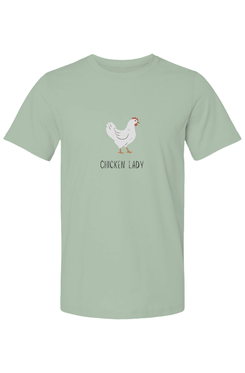 Chicken Lady - Bella Canvas T Shirt