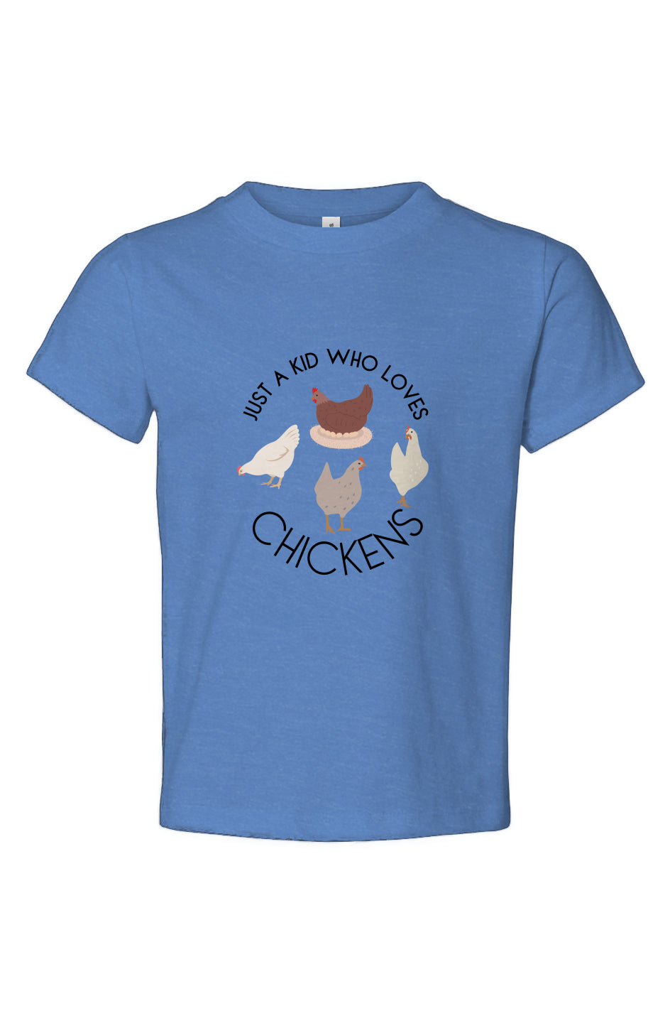 JUST A KID WHO LOVES CHICKENS - Chicken Lady - Toddler Jersey Tee