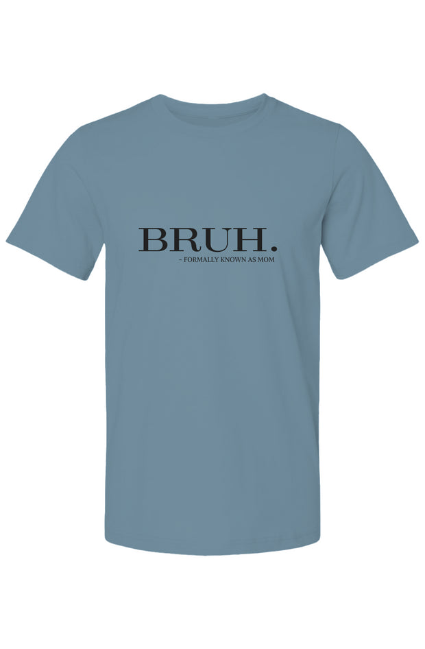 The Collins Kids - Bruh. Mom - Bella Canvas T Shirt