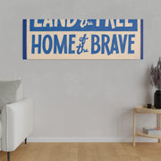 Red, White, And Blue - 4th of July - Land of the Free Home of the Brave - Matte Canvas, Stretched, 0.75"