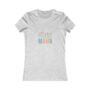 MAMA Flower Power Matching Mini, Auntie, Mimi, Grandma, Nana Women's Favorite Tee