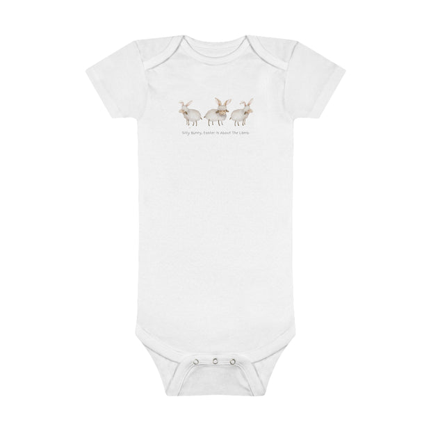 Silly Bunny, Easter is About the Lamb - Baby Short Sleeve Onesie®