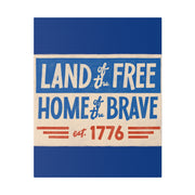 Red, White, And Blue - 4th of July - Land of the Free Home of the Brave - Matte Canvas, Stretched, 0.75"