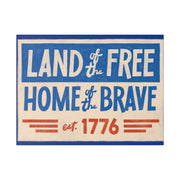 Red, White, And Blue - 4th of July - Land of the Free Home of the Brave - Matte Canvas, Stretched, 0.75"