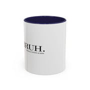 The Collins Kids - Bruh. Mom - Accent Coffee Mug (11, 15oz)