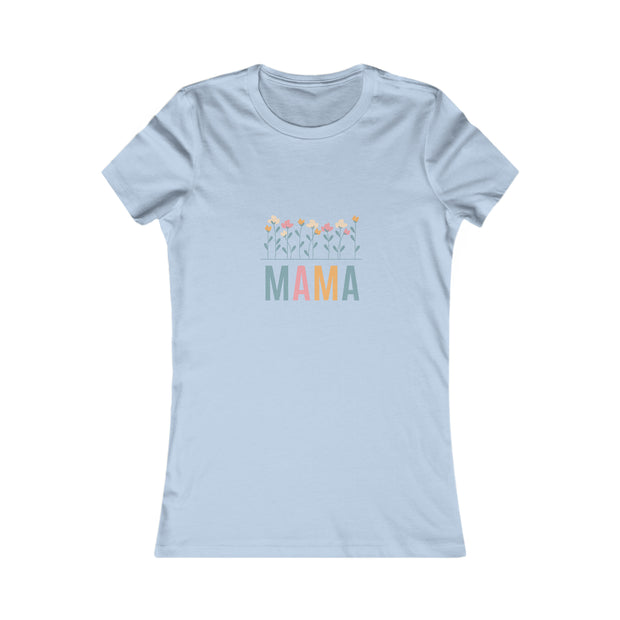 MAMA Flower Power Matching Mini, Auntie, Mimi, Grandma, Nana Women's Favorite Tee