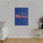 Red, White, And Blue - 4th of July - Merica - Matte Canvas, Stretched, 0.75"