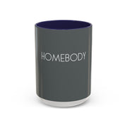 HOMEBODY - Accent Coffee Mug (11, 15oz)