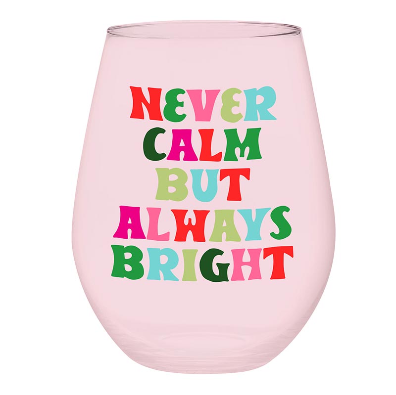 Never Calm But Always Bright Jumbo Stemless Wine Glass | Pastel