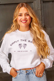 Simply the Bride | Simply the Best - Bachelorette Party Sweatshirts