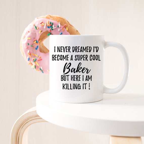 Baker Gift, Baker Mug, Gift For Baker, Funny Baker