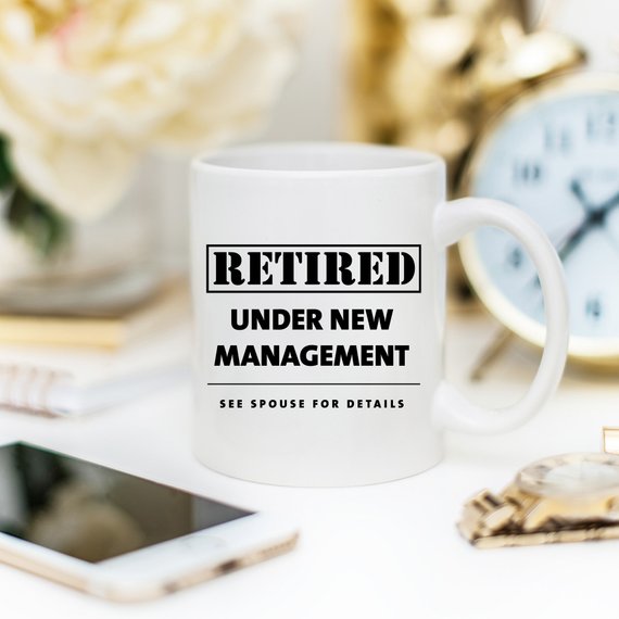 Funny Retirement Coffee Mug Gift, Funny Retired,