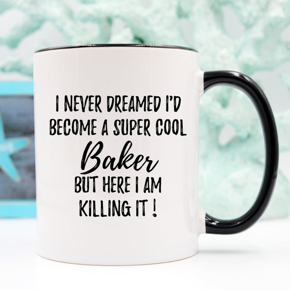 Baker Gift, Baker Mug, Gift For Baker, Funny Baker